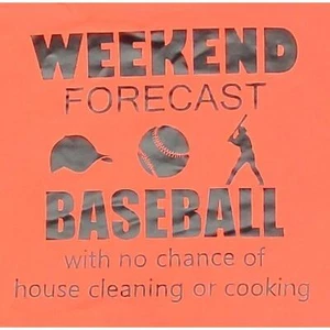 Baseball Mom Shirt "Baseball with no chance of house cleaning or cooking" Orange - Picture 1 of 4