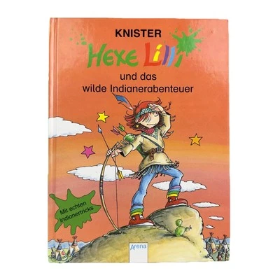 Hexe Lilli und das wilde Indianerabenteuer KNISTER Gebunden Kinderbuch Abenteuer - Bild 1 von 4