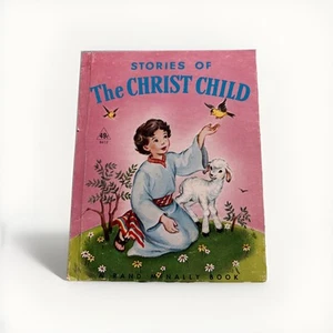 Stories of the Christ Child by Mary Alice Jones Rand McNally 1954 - Imagen 1 de 5