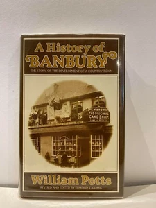 1978 2nd Edition: A History Of Banbury, The Story of The Development - Picture 1 of 1