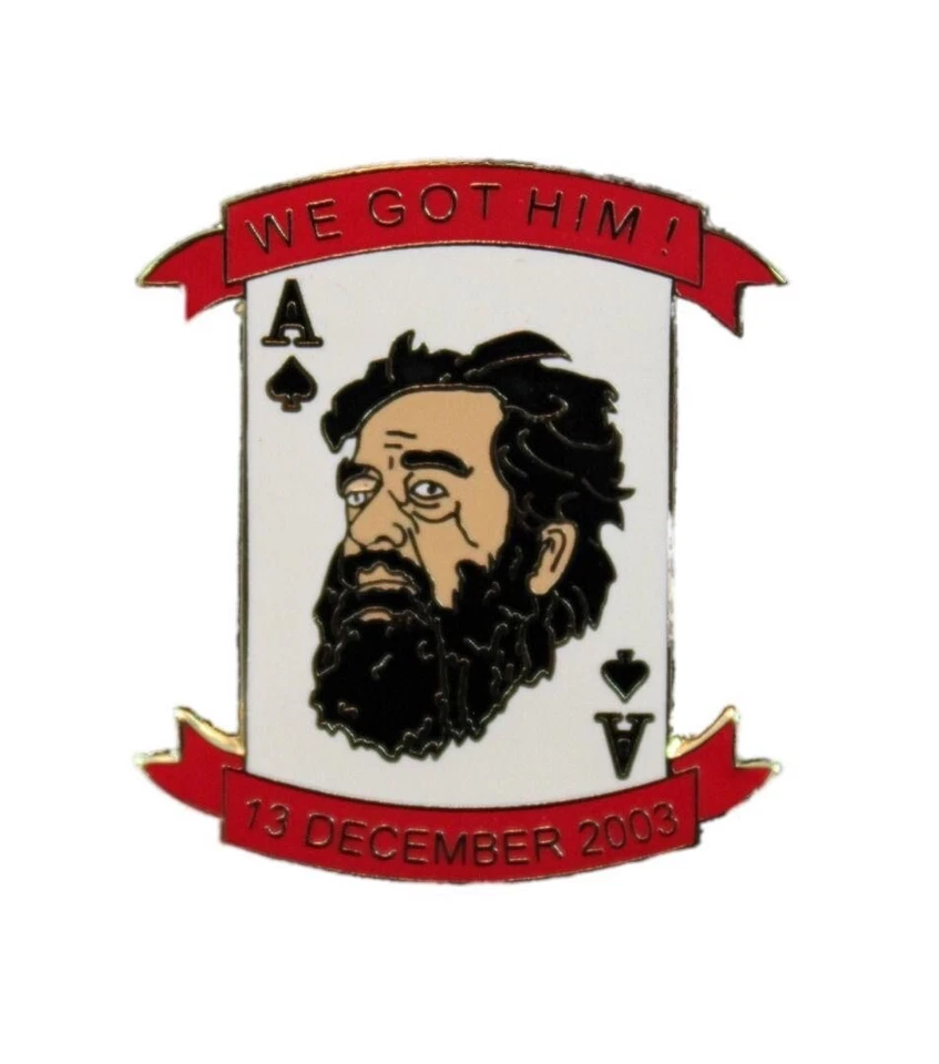 Saddam Hussein We Got Him Patriotic Lapel Pin - Image 1 of 1