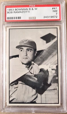 1953 Bowman Black & White #41 Bob Ramazotti PSA 7 Chicago Cubs - Image 1 of 2