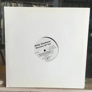 [POP/EDM]~NM 12"~KELLY CLARKSON~JASON NEVINS~Because Of You~[x4 Mixes]~[2005~SON - Picture 1 of 3