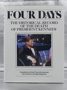 Four Days The Historic Record Of The Death Of President Kennedy 1993 HC + DJ B&N - Picture 1 of 13