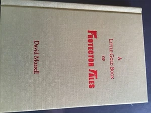 A LITTLE GOLD BOOK OF PROTECTOR TALES #218/500 SIGNED HC DAVID MORRELL BP 2017 - Picture 1 of 8