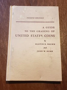 A Guide To The Grading Of United States Coins 1964 Fourth Edition Whitman  - Bild 1 von 8
