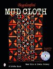 Bogolanfini Mud Cloth, Hardcover by Hilu, Sam; Hersey, Irwin, Like New Used, ...