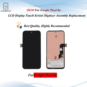 OEM For Google Pixel 8a LCD Display Touch Screen Digitizer Assembly Replacement - Picture 1 of 7