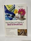 HOW TO OPEN AND OPERATE A BED AND BREAKFAST BY JAN STANKUS SIXTH EDITION BOOK