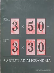 6 ARTISTI AD ALESSANDRIA F. Dotti R. Licata G.Marchese P.Marazzi A.Valla P.Valle - Bild 1 von 1