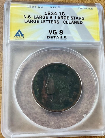 1834  Large Cent 1c N-6 R3  VG-8  Details ANACS Cover