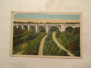 Washington DC Postcard Connecticut Avenue Bridge District of Columbia - Picture 1 of 2