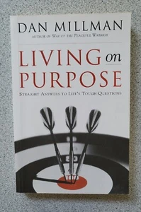 2000 Living on Purpose Straight Answers to Life's Tough Questions by Dan Millman - Imagen 1 de 8