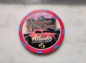ATLANTIS Casino Reno Nevada, 1998 HOT AUGUST NIGHTS $5 Cruise Champions Chip - Picture 1 of 5