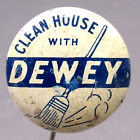 1948 Clean House With Dewey President 7/8" Tin Litho Pinback Button Yz