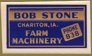 Bob Stone Farm Machinery Chariton Iowa Werbung Aufkleber Neu aus altem Lagerbestand - Bild 1 von 1
