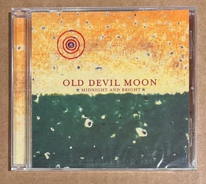 Old Devil Moon – Midnight And Bright RARE out of print CD '03 - SEALED / NEW - Picture 1 of 2