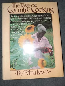 The Taste Of Country Cooking by Edna Lewis 1987 HCDJ Cookbook - Picture 1 of 11