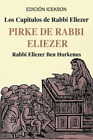 Rabbi Eliezer Ben Hurkenus Los Capitulos De Rabbi Eliezer Poche