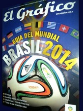 FIFA WORLD CUP BRAZIL 2014 - El Grafico # 4447 FOOTBALL GUIDE Argentina