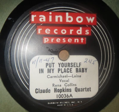 78RPM Rainbow Claude Hopkins - Put Yourself In My / 2 Loves Have, clean V+ to E - Image 1 of 2