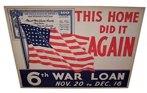Insegna Vintage This Home Did It Again 6° Guerra Prestito Obbligazioni Campagna Cantiere WWII 1944 - Foto 1 di 5