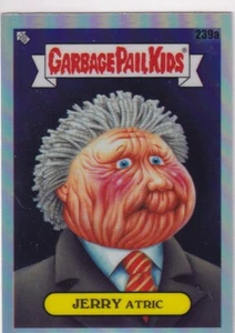 2023 Topps Chrome Garbage Pail Kids Series 6 Refractor #239a JERRY Atric - Picture 1 of 1