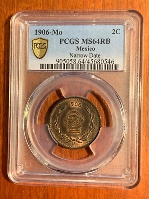 MEXICO ESTADOS UNIDOS 1906  2 CENTAVOS COIN PCGS CERTIFIED UNCIRCULATED MS64-RB - Image 1 of 4