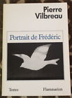 Signe Auteur  Pierre Vilbreau  Portrait De Frederic  1986