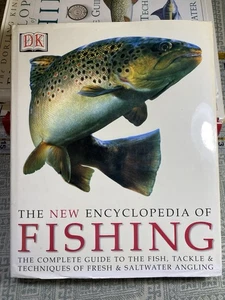 New Encyclopedia of Fishing: The Complete Guide to the Fish, Tackle... HC 2001 - Picture 1 of 8