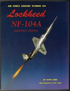 Lockheed NF-104 A Aerospace Trainer, Air Force Legends Number 204 - Imagen 1 de 1