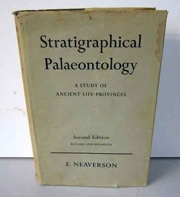 Neaverson - STRATIGRAPHICAL PALAEONTOLOGY - Oxford Press 1955 HC/DJ 2E *Rare* - Image 1 of 3