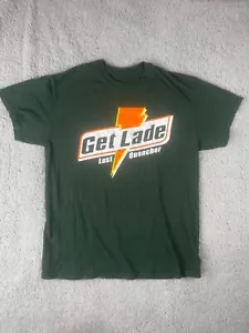 Vintage Get Lade Mens T-Shirt Green Small Lust Quencher Gatorade Parody Cut Tag - Picture 1 of 3