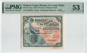 BELGIAN CONGO 5 Francs 1943, P-13Aa, PMG 53 About UNC (Stain), Rare Grade - Picture 1 of 2