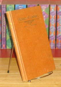 RARE Helen Custer, by Orilla Werner, 1902 First Edition HC, Franklin Press OH - Picture 1 of 6