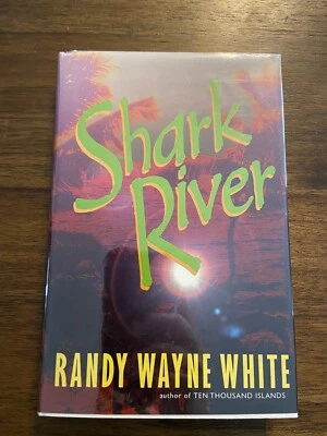 SIGNED Shark River by Randy Wayne White 1st Printing First Edition 2001 HCDJ - Image 1 of 4