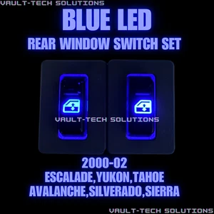 Blue LED Rear Window Switch Set Trim Escalade Yukon Tahoe Silverado 2000-2002 - Picture 1 of 5