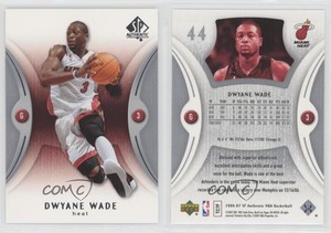 2006-07 SP Authentic Dwyane Wade #44 HOF