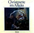 Kirchen-Chor Und Orchester St.Andreas Nesselwang - Christmette Im Allgäu LP '