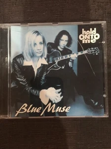 Blue Muse “Hold Onto Me” CD. LIKE NEW ....RATE CD....MINT CONDITION - Imagen 1 de 2