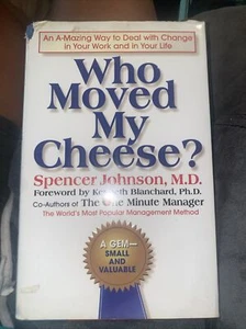 Who Moved My Cheese? : An a-Mazing Way to Deal with Change in Your Work and... - Picture 1 of 5