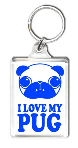 I LOVE MY PUG FUNNY KEYRING LLAVERO