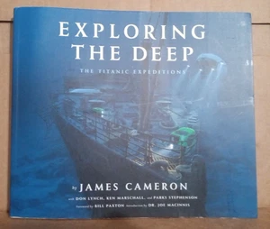 Exploring the Deep - Titanic Expedition by James Cameron -Paperback  - Foto 1 di 6