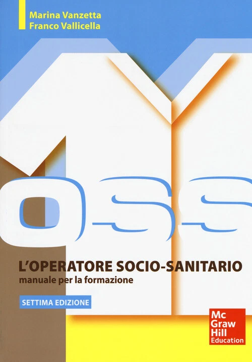 L'operatore socio sanitario. Manuale per la formazione - 2018 - M - Immagine 1 di 1