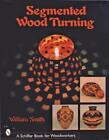 William Smith Segmented Wood Turning (Paperback)