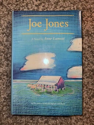 Joe Jones Anne Lamott 1985 1st DJ North Point Press Hardcover Fiction - Image 1 of 4