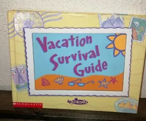Scholastic 4Friends 'Vacation Survival Guide' By Lori Stacy (Hardcover, NEW) - Picture 1 of 5