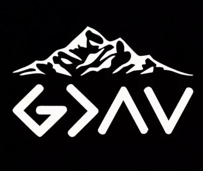 EGL Mountains God is Greater than High & Low ups downs Car Sticker Decal Jesus