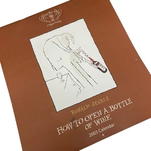 Ron Searle Clos du Val Wein 2003 Wandkalender Wie man keine Flasche Wein öffnet - Bild 1 von 6