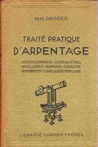 Traité pratique d'arpentage | René Danger | Bon état - Foto 1 di 1
